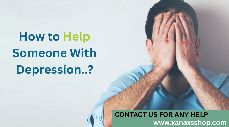 How to Help Someone With Depression?